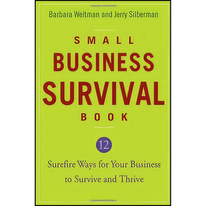 کتاب Small Business Survival Book اثر Barbara Weltman and Jerry Silberman انتشارات Wiley
