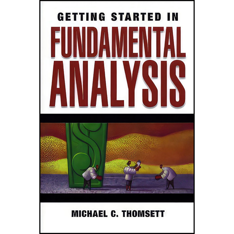 کتاب Getting Started in Fundamental Analysis اثر Michael C. Thomsett انتشارات Wiley