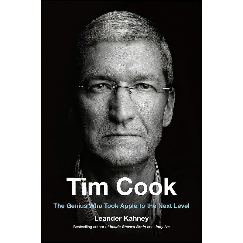 کتاب Tim Cook اثر Leander Kahney انتشارات Portfolio
