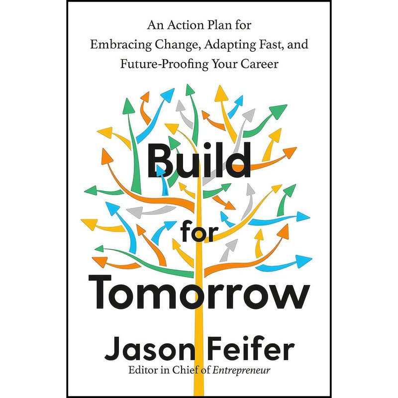 کتاب Build for Tomorrow اثر Jason Feifer انتشارات Harmony