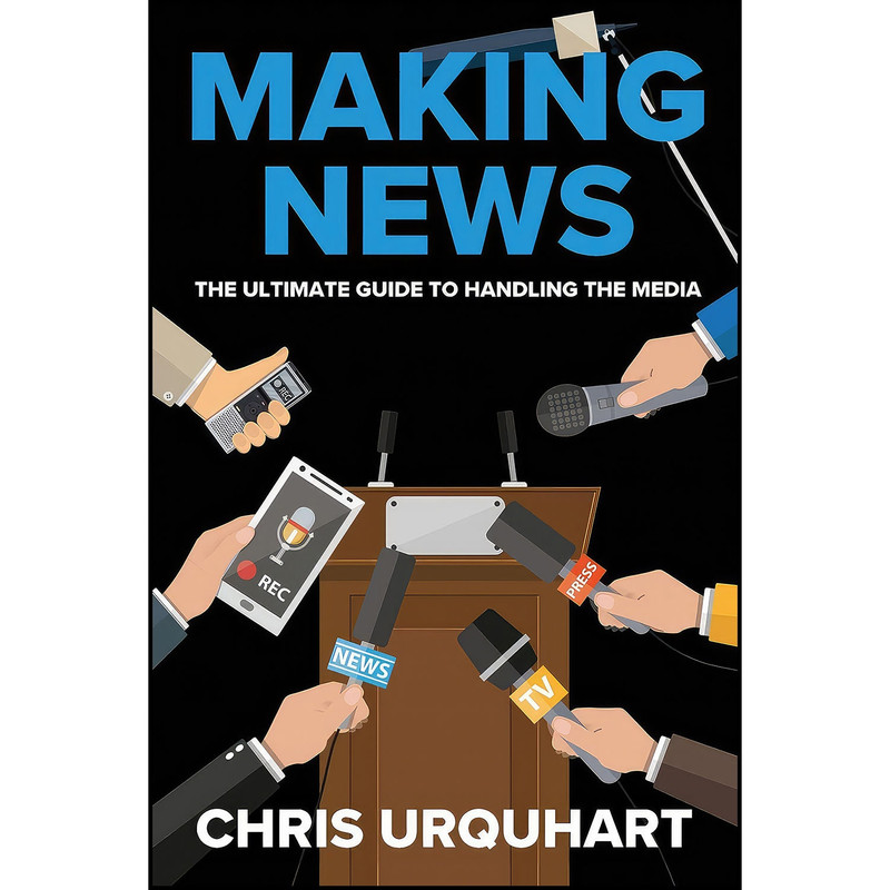 کتاب Making News اثر Chris Urquhart انتشارات Immediate Communications