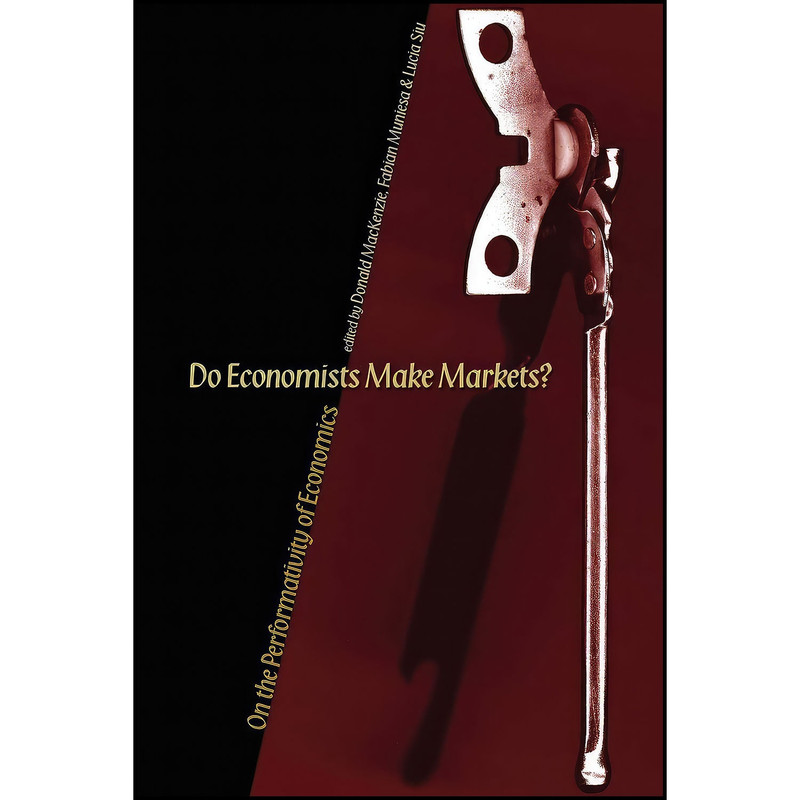 کتاب Do Economists Make Markets? اثر جمعي از نويسندگان انتشارات بله