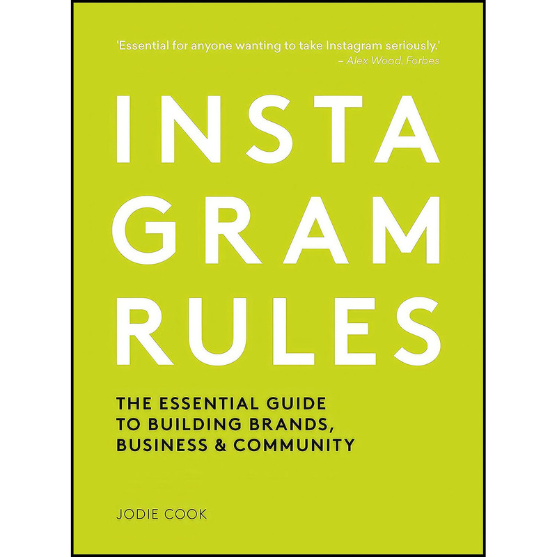 کتاب Instagram Rules اثر Jodie Cook انتشارات Frances Lincoln