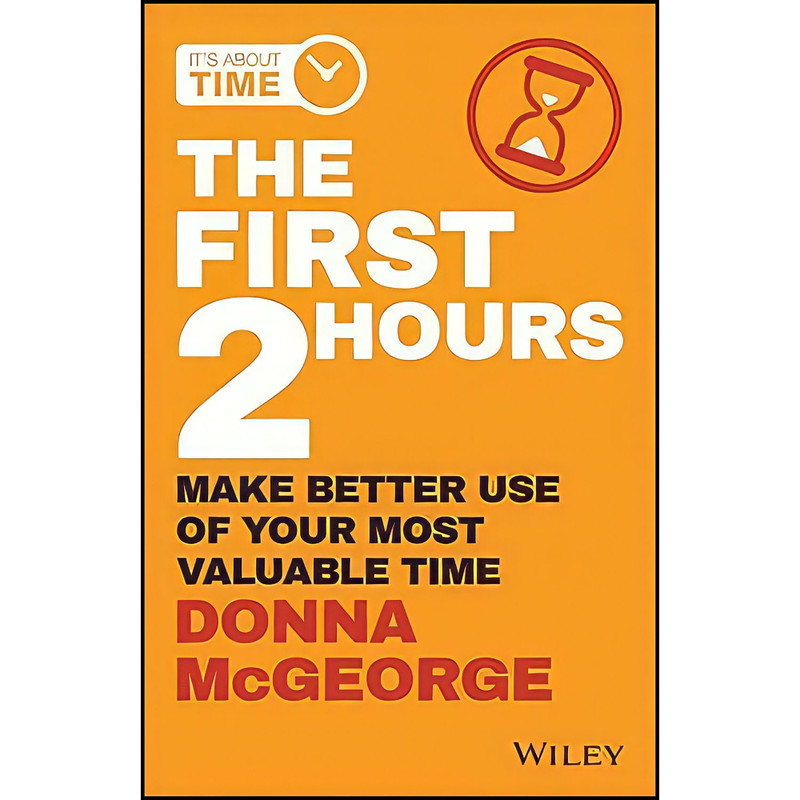 کتاب The First 2 Hours اثر Donna McGeorge انتشارات Wiley