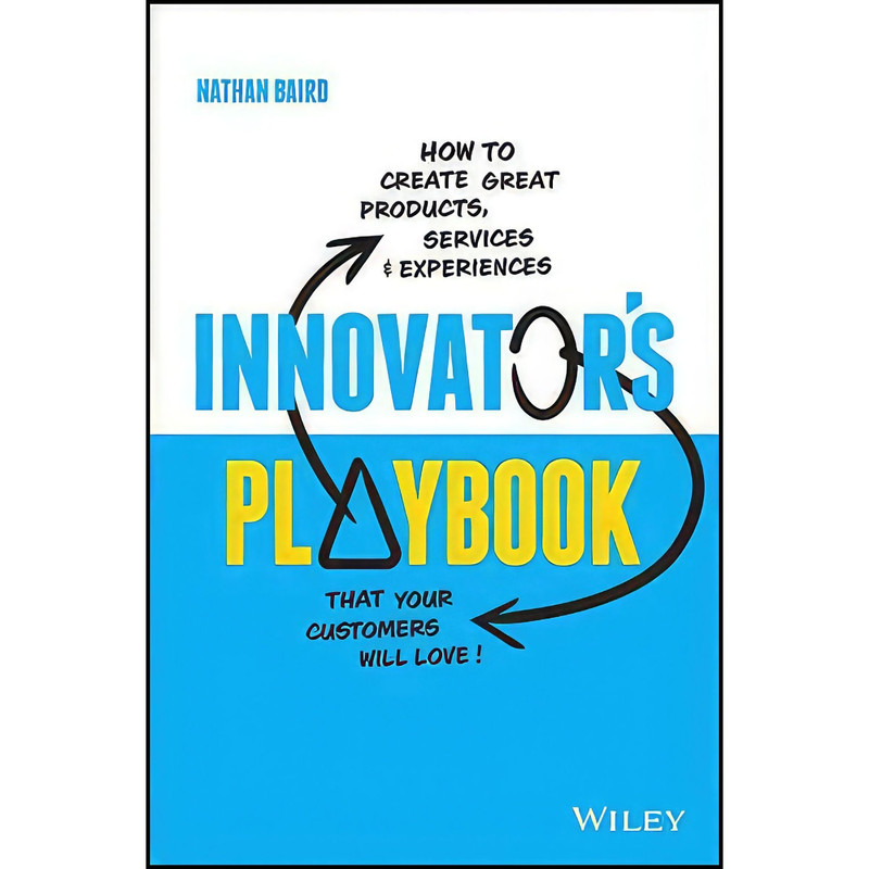 کتاب Innovators Playbook اثر Nathan Baird انتشارات Wiley