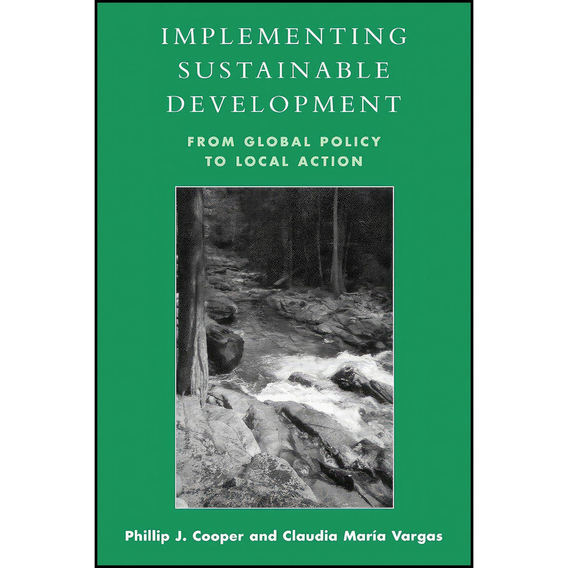 کتاب Implementing Sustainable Development اثر جمعي از نويسندگان انتشارات Rowman   Littlefield Publishers