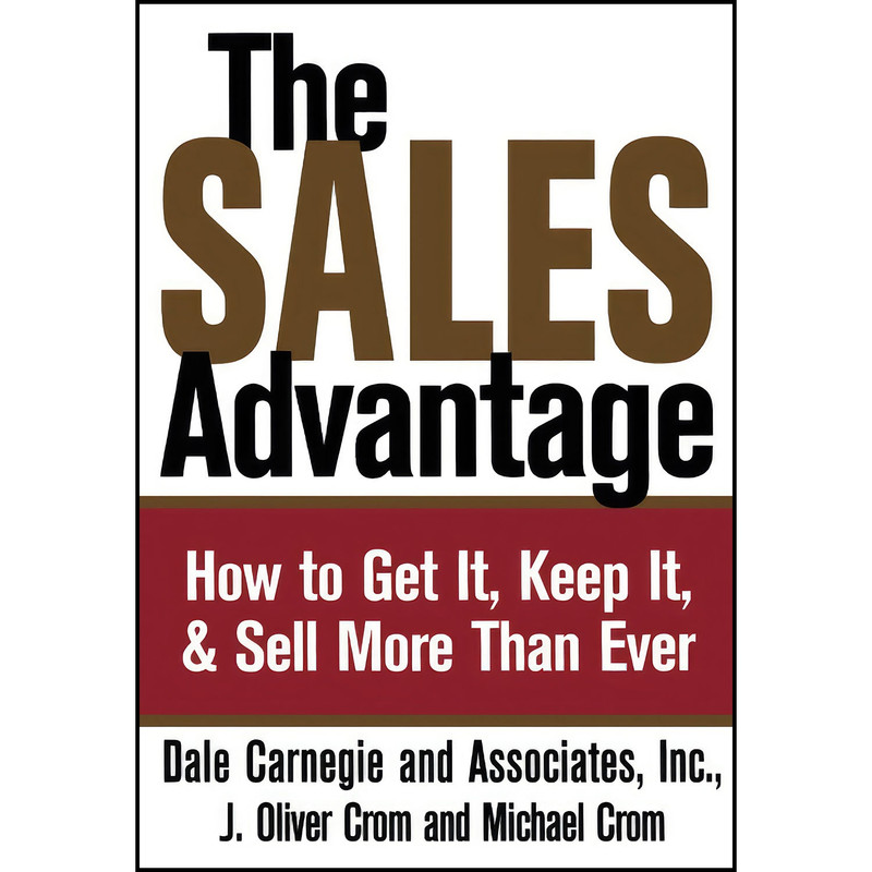 کتاب The Sales Advantage اثر Dale Carnegie انتشارات Free Press