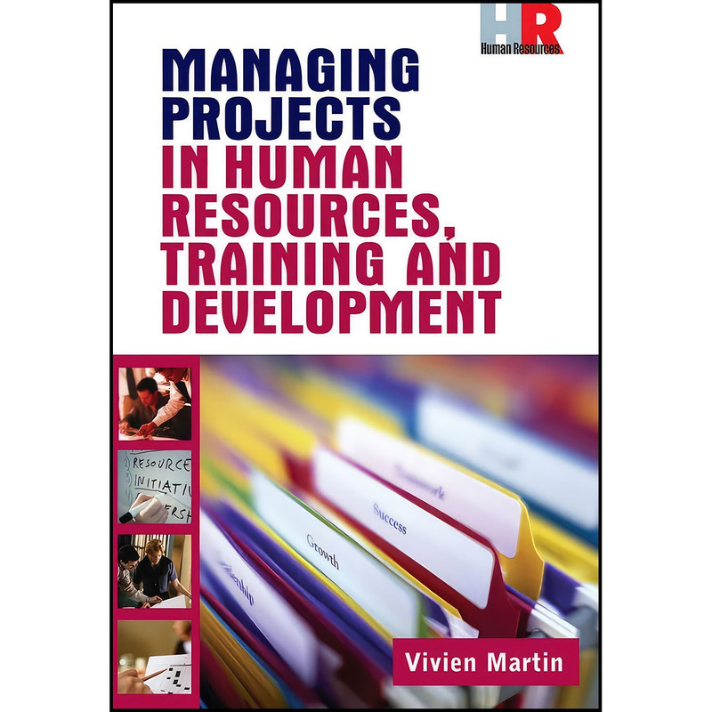 کتاب Managing Projects in Human Resources Training and Development اثر Vivien Martin انتشارات Kogan Page