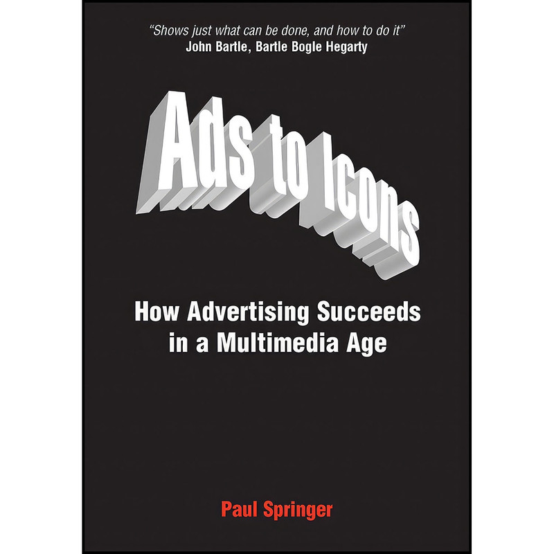 کتاب Ads to Icons اثر Paul Springer انتشارات Kogan Page