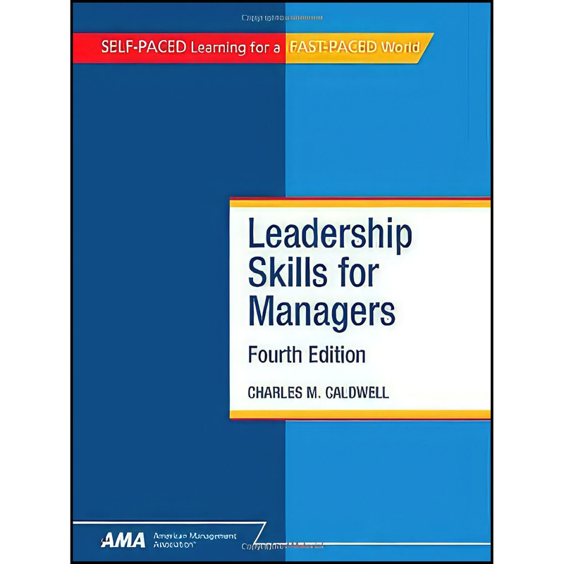 کتاب Leadership Skills for Managers اثر Charles M. Caldwell انتشارات Amacom