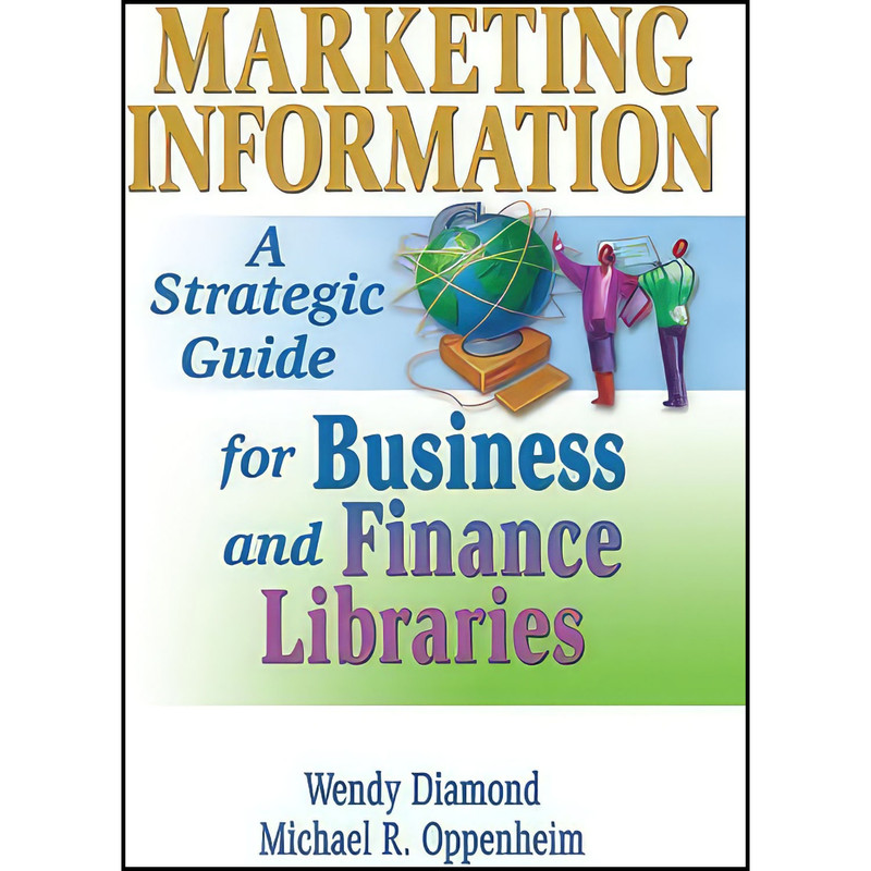 کتاب Marketing Information اثر جمعي از نويسندگان انتشارات بله