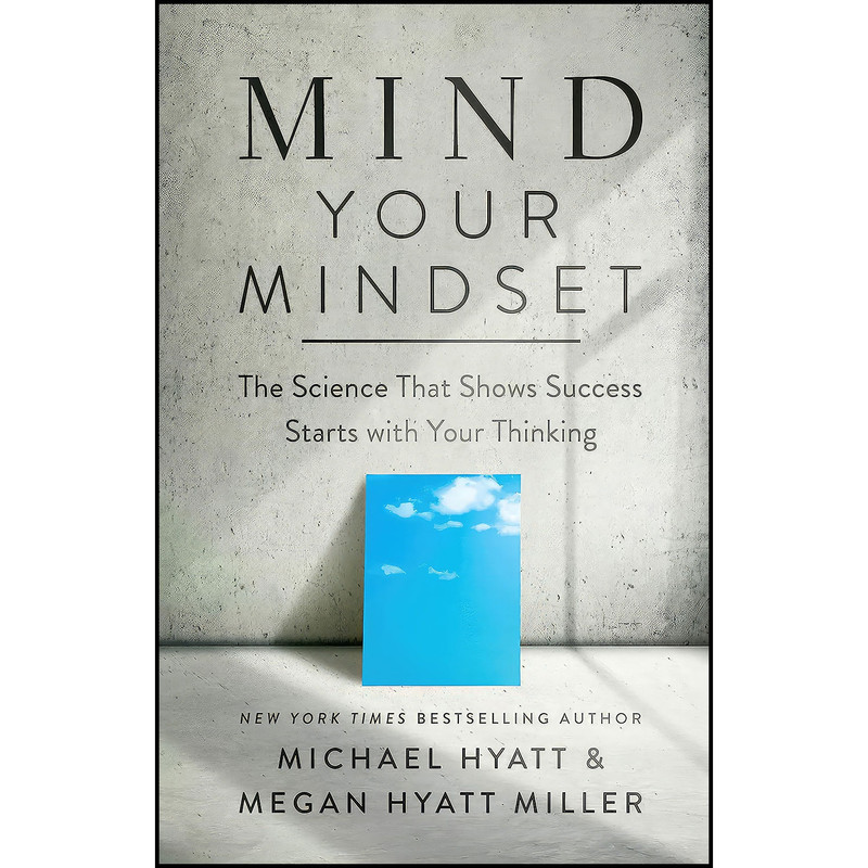 کتاب Mind Your Mindset اثر جمعي از نويسندگان انتشارات Baker Books