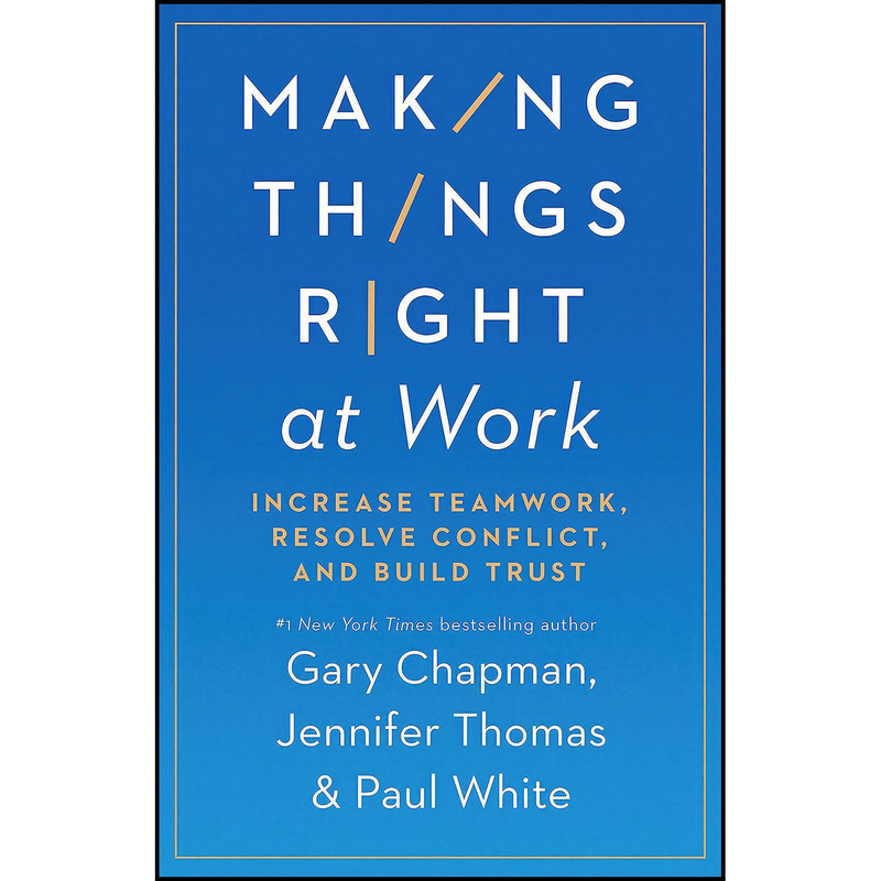 کتاب Making Things Right at Work اثر جمعي از نويسندگان انتشارات Northfield Publishing