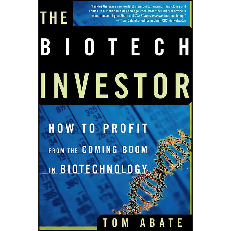 کتاب The Biotech Investor اثر Tom Abate انتشارات بله