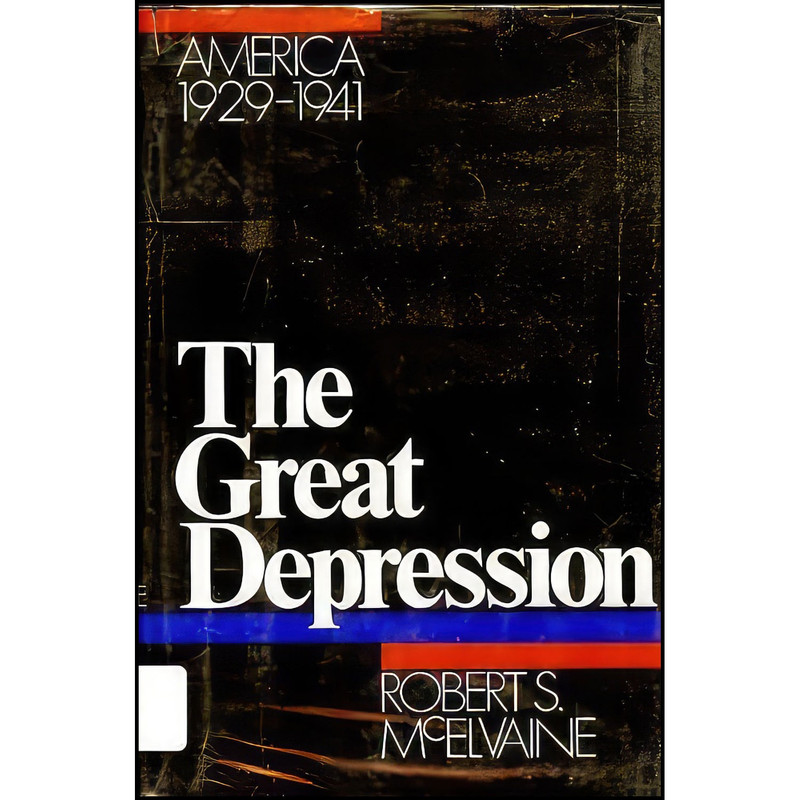 کتاب The Great Depression اثر Robert S. McElvaine انتشارات Crown