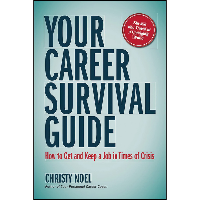کتاب Your Career Survival Guide اثر Christy Noel انتشارات بله