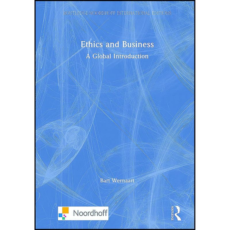 کتاب Ethics and Business اثر Bart Wernaart انتشارات Routledge