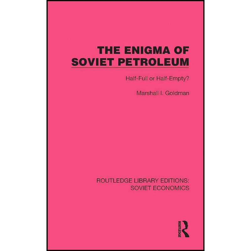 کتاب The Enigma of Soviet Petroleum  اثر Marshall I. Goldman انتشارات بله