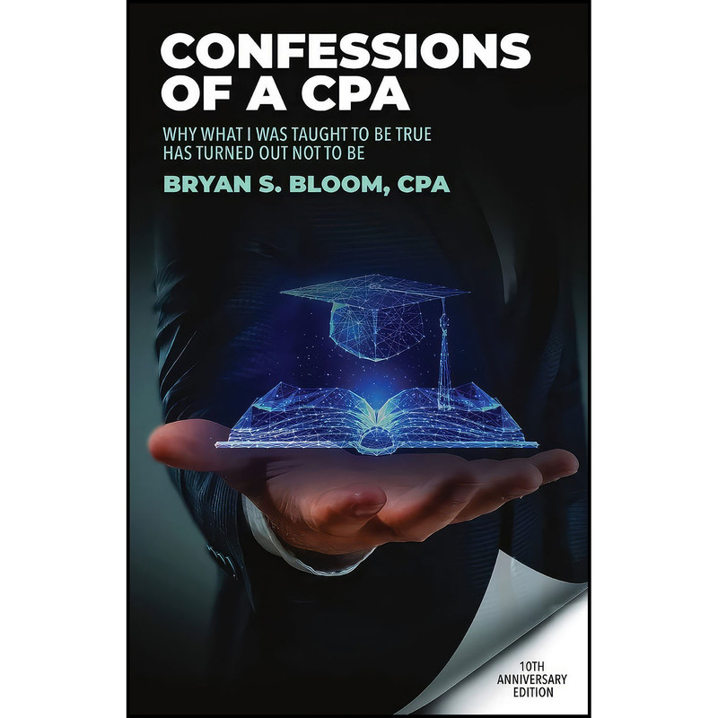کتاب Confessions of a CPA اثر Bryan S. Bloom انتشارات Bryan S Bloom