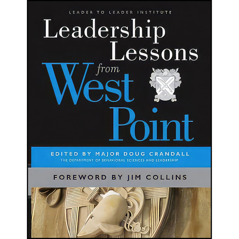 کتاب Leadership Lessons from West Point اثر Doug Crandall انتشارات Jossey-Bass