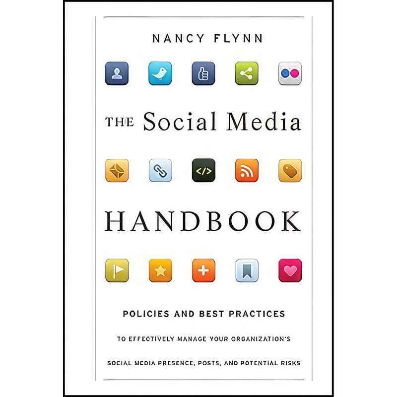 کتاب The Social Media Handbook اثر Nancy Flynn انتشارات Pfeiffer