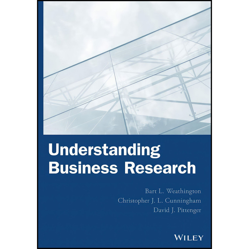 کتاب Understanding Business Research اثر جمعي از نويسندگان انتشارات Wiley