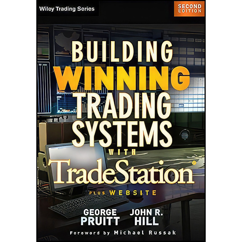 کتاب Building Winning Trading Systems with Tradestation  اثر George Pruitt انتشارات Wiley