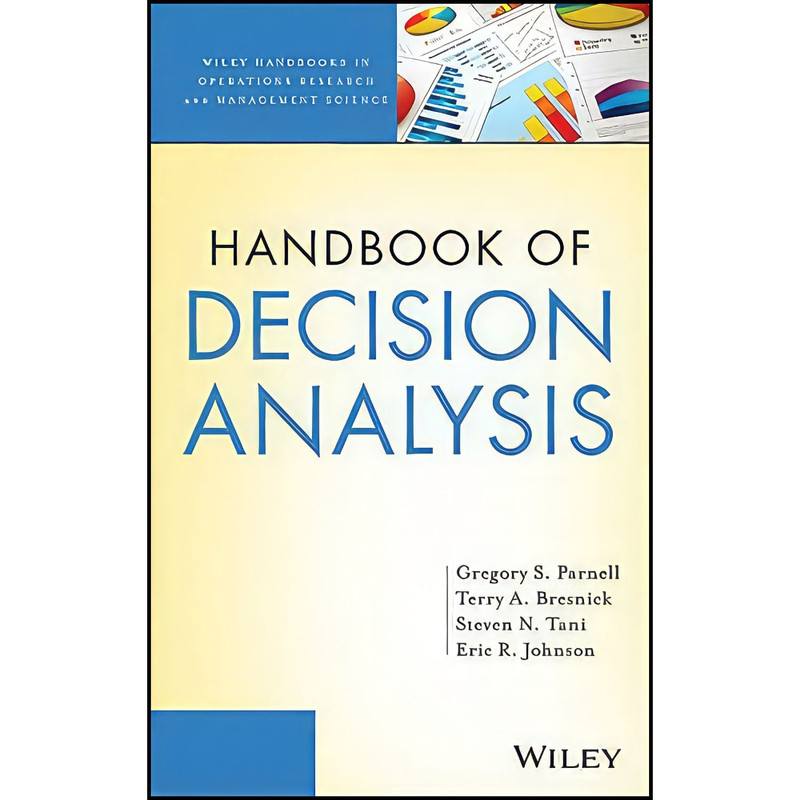 کتاب Handbook of Decision Analysis اثر جمعي از نويسندگان انتشارات Wiley