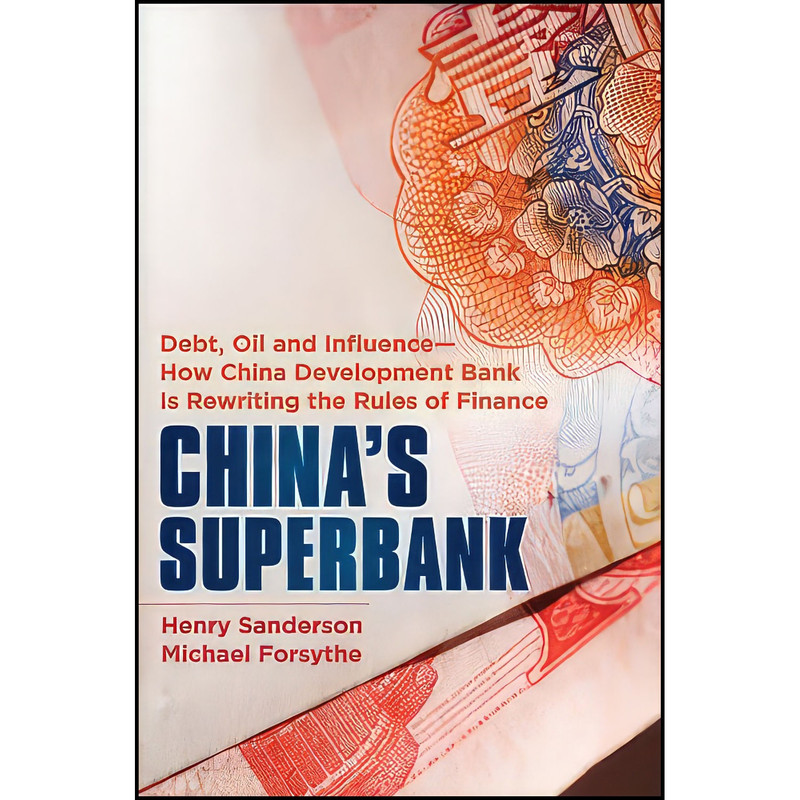 کتاب Chinas Superbank اثر جمعي از نويسندگان انتشارات Wiley