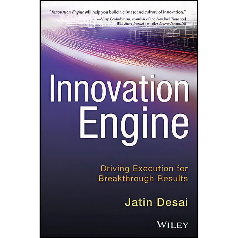 کتاب Innovation Engine اثر Jatin Desai انتشارات Wiley