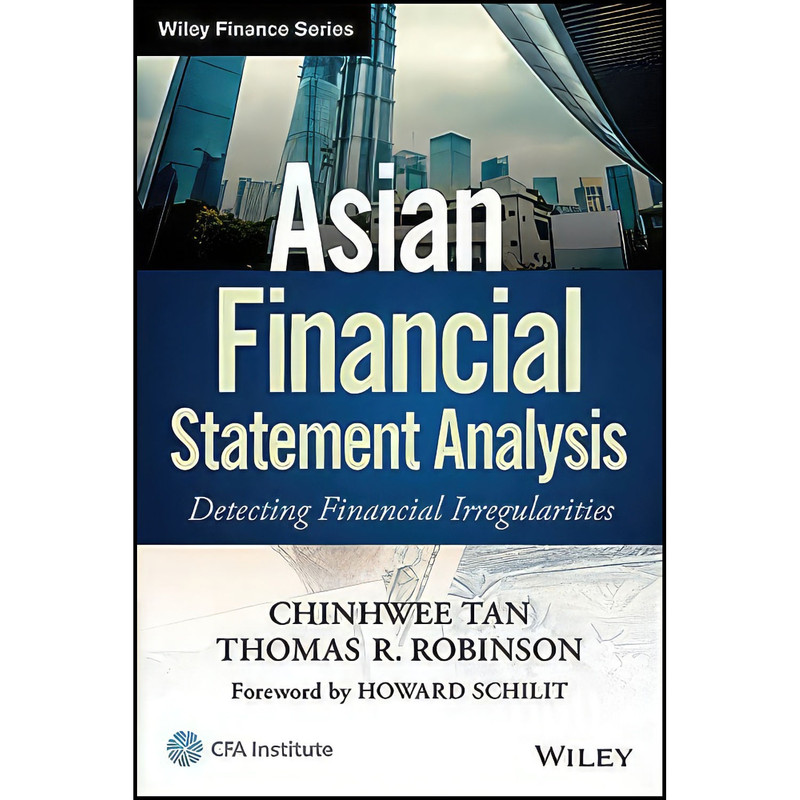 کتاب Asian Financial Statement Analysis اثر Thomas R. Robinson and ChinHwee Tan انتشارات Wiley