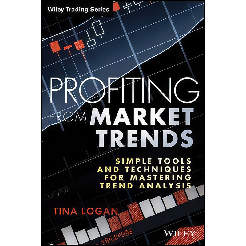 کتاب Profiting from Market Trends اثر Tina Logan انتشارات Wiley