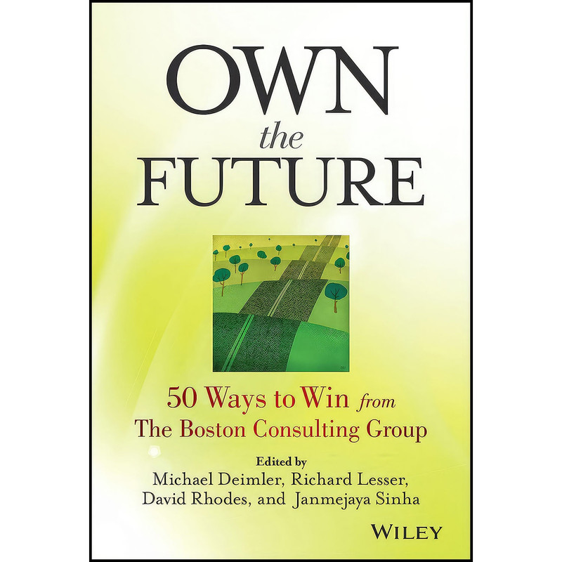 کتاب Own the Future اثر جمعي از نويسندگان انتشارات Wiley
