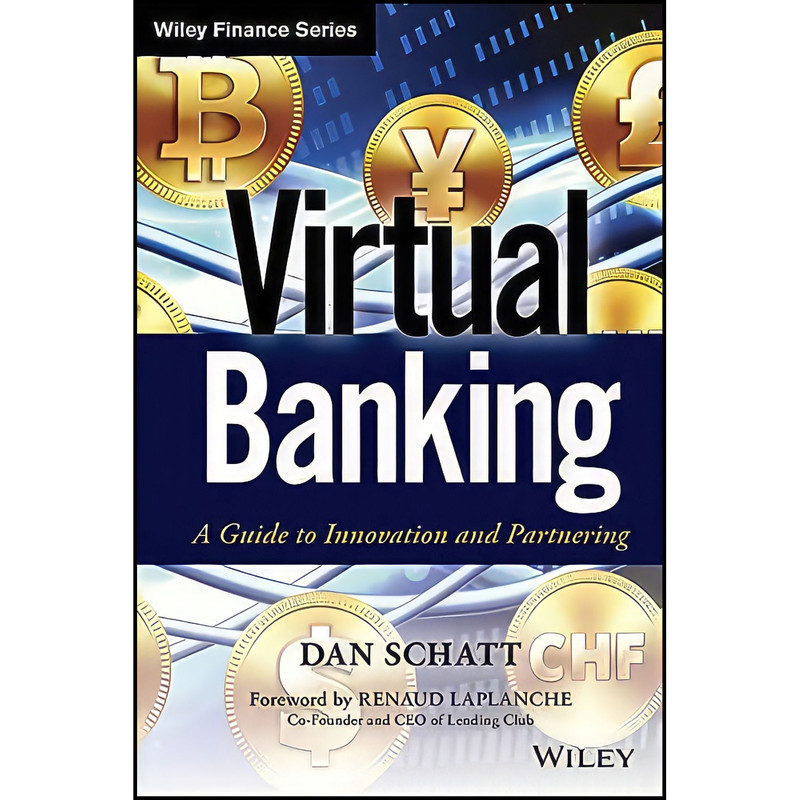 کتاب Virtual Banking اثر Dan Schatt and Renaud Laplanche انتشارات Wiley