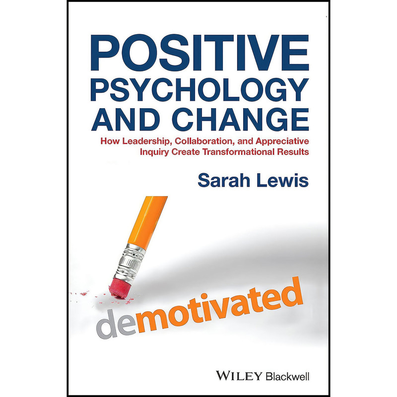 کتاب Positive Psychology and Change اثر Sarah Lewis انتشارات Wiley-Blackwell