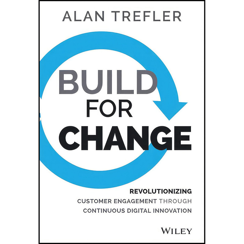 کتاب Build for Change اثر Alan Trefler انتشارات Wiley