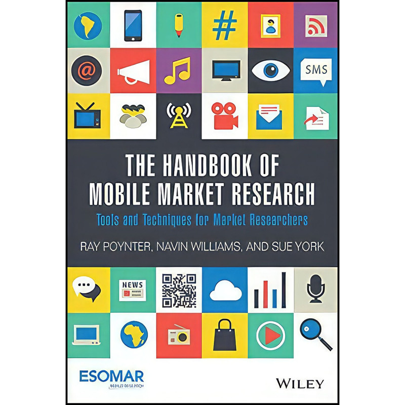 کتاب The Handbook of Mobile Market Research اثر جمعي از نويسندگان انتشارات Wiley