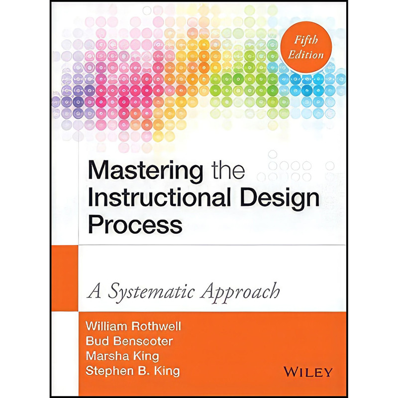 کتاب Mastering the Instructional Design Process اثر جمعي از نويسندگان انتشارات Pfeiffer