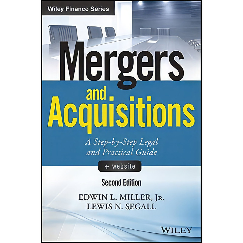 کتاب Mergers and Acquisitions  + Website اثر جمعي از نويسندگان انتشارات Wiley
