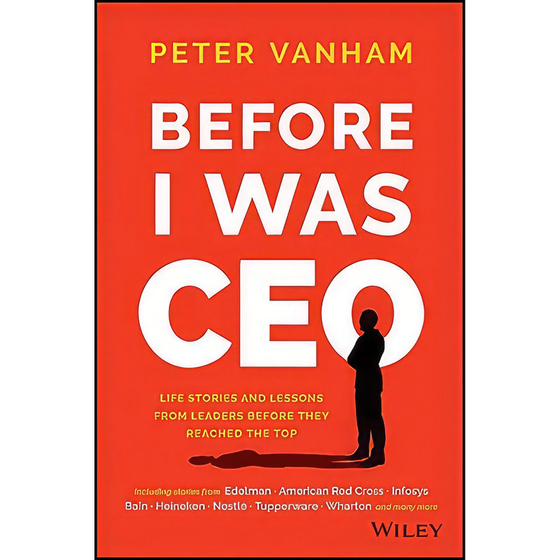 کتاب Before I Was CEO اثر Peter Vanham انتشارات Wiley