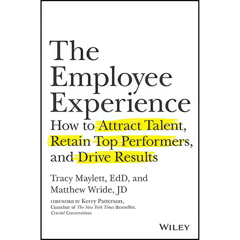 کتاب The Employee Experience اثر جمعي از نويسندگان انتشارات Wiley