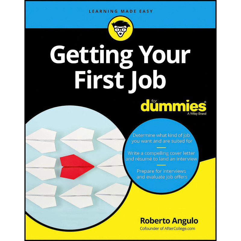 کتاب Getting Your First Job For Dummies اثر Roberto Angulo انتشارات For Dummies