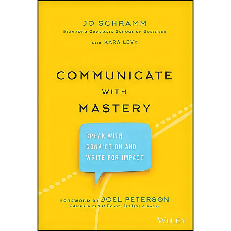 کتاب Communicate with Mastery اثر جمعي از نويسندگان انتشارات Wiley