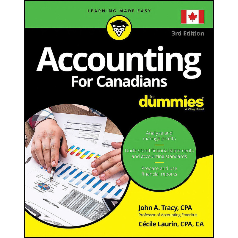 کتاب Accounting For Canadians For Dummies اثر John A. Tracy and Cecile Laurin انتشارات For Dummies