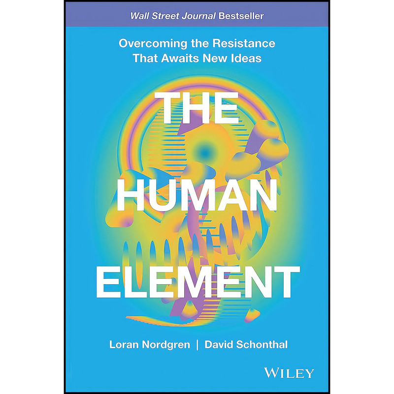 کتاب The Human Element اثر Loran Nordgren and David Schonthal انتشارات بله