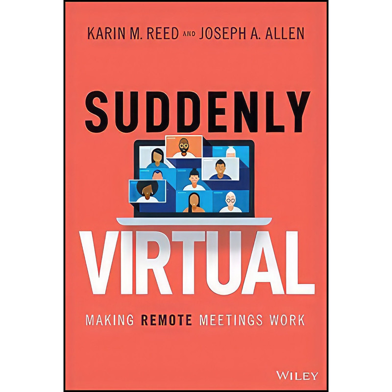 کتاب Suddenly Virtual اثر Karin M. Reed and Joseph A. Allen انتشارات Wiley