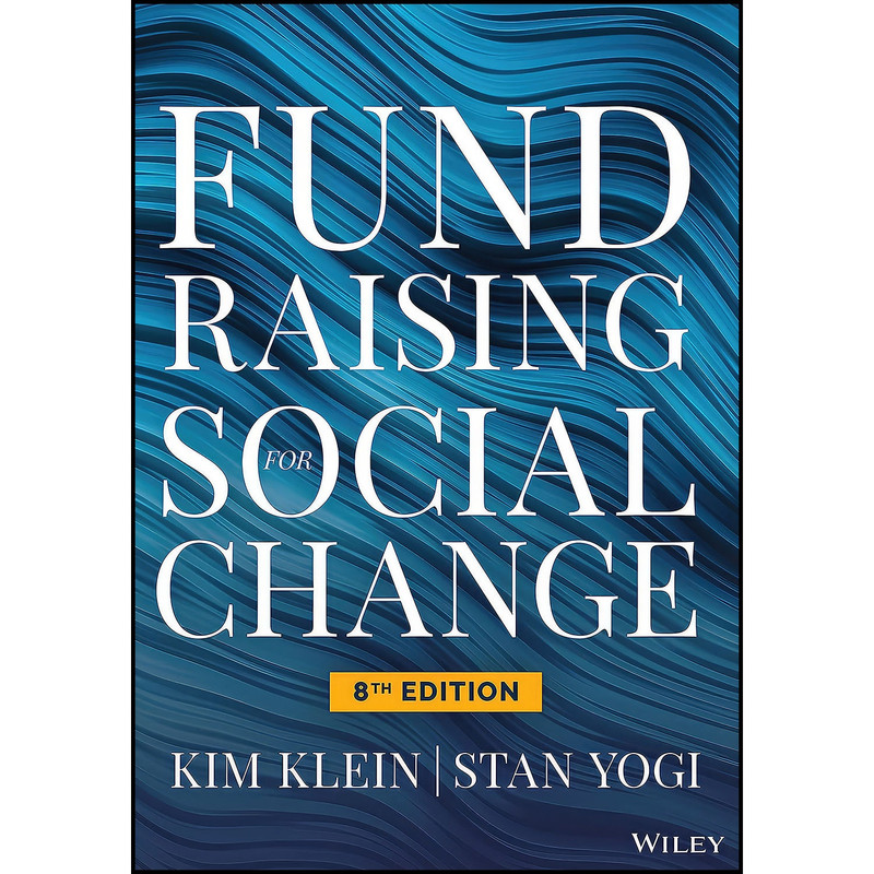 کتاب Fundraising for Social Change اثر Kim Klein and Stan Yogi انتشارات بله