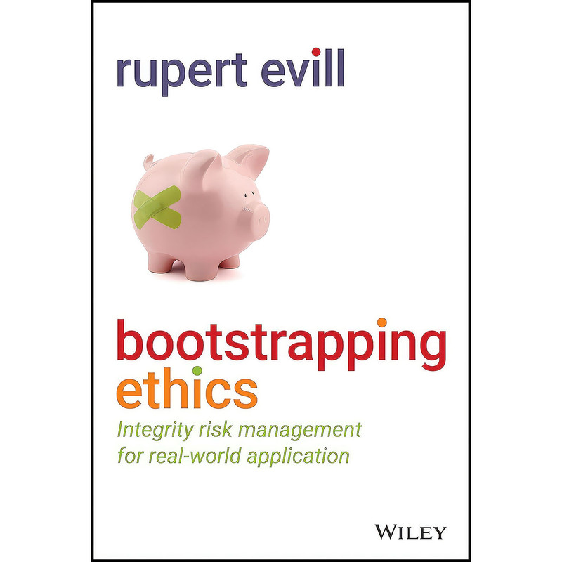 کتاب Bootstrapping Ethics اثر Rupert Evill انتشارات Wiley