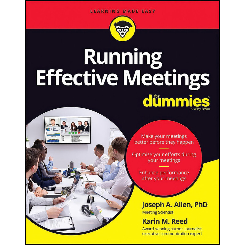 کتاب Running Effective Meetings For Dummies اثر Joseph A. Allen and Karin M.Reed انتشارات For Dummies