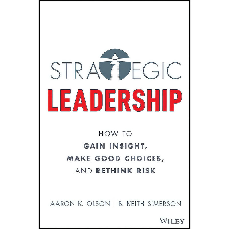 کتاب Strategic Leadership اثر جمعي از نويسندگان انتشارات Wiley